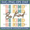 Retro Be Kind SVG design with groovy multi-style text in peach, teal, yellow, and pink colors for Cricut and sublimation crafts