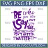 Say What You Feel SVG Dr. Seuss Quote Design for Cricut