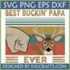Best Buckin Papa Ever SVG file with retro deer and fist bump for Father's Day