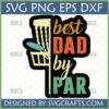 Best Dad By Par disc golf SVG design for Father's Day gifts