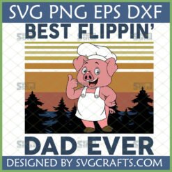 Best Flippin' Dad Ever SVG design featuring a cute pig chef giving a thumbs up, with retro stripes and pine trees background, suitable for Cricut and sublimation.