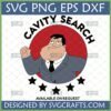Stan Smith from American Dad with 'Cavity Search' text and five stars, a funny SVG design for Cricut.