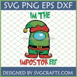 Funny Among Us Impostor Elf SVG design for Christmas crafting on T-shirts, mugs, and decor with Cricut and sublimation.