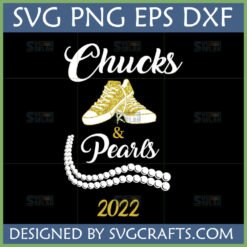 Chucks and Pearls 2022 SVG design with gold glitter sneakers and white pearl necklace