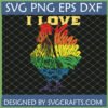 Rainbow Rooster Pride SVG design with 'I LOVE' text for LGBTQ+ crafting