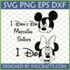 Funny Mickey and Minnie Mouse SVG design for matching shirts with 'I Don't Do Matching Shirts I Do' text, ideal for Disney trips and Cricut crafts.