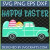 Vintage teal pickup truck with 'Happy Easter' text and colorful Easter eggs in the truck bed, available as SVG PNG EPS DXF files from SVGCrafts.