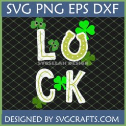 Whimsical St Patrick's Day Luck SVG design with cute shamrocks and a lucky horseshoe for Cricut projects