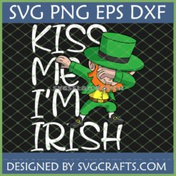 Funny Dabbing Leprechaun SVG with Kiss Me I'm Irish text for St. Patrick's Day crafts