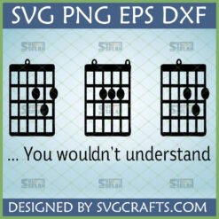 Funny Guitar Chord Progression SVG with Em C G chords and 'You wouldn't understand' text, perfect for musicians