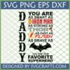 Superhero Dad SVG design featuring Iron Man, Thor, Flash, and Batman icons with text 'You Are Our Favorite Superhero' for Father's Day crafts.
