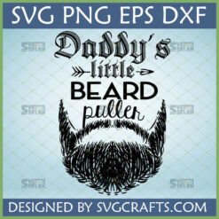 Daddy's Little Beard Puller SVG design with a detailed beard graphic for Father's Day gifts