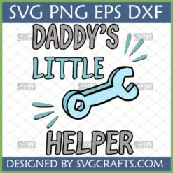 Daddy's Little Helper SVG design with a blue wrench for Cricut projects