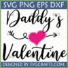 Daddy's Valentine SVG design featuring a script font and a pink heart with an arrow, ideal for Cricut projects and personalized gifts.