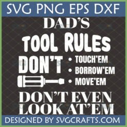 Dad's Tool Rules SVG design with screwdriver icon for Cricut and sublimation