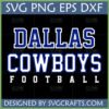 Dallas Cowboys SVG PNG EPS DXF digital file for Cricut and sublimation, featuring bold blue and white text.