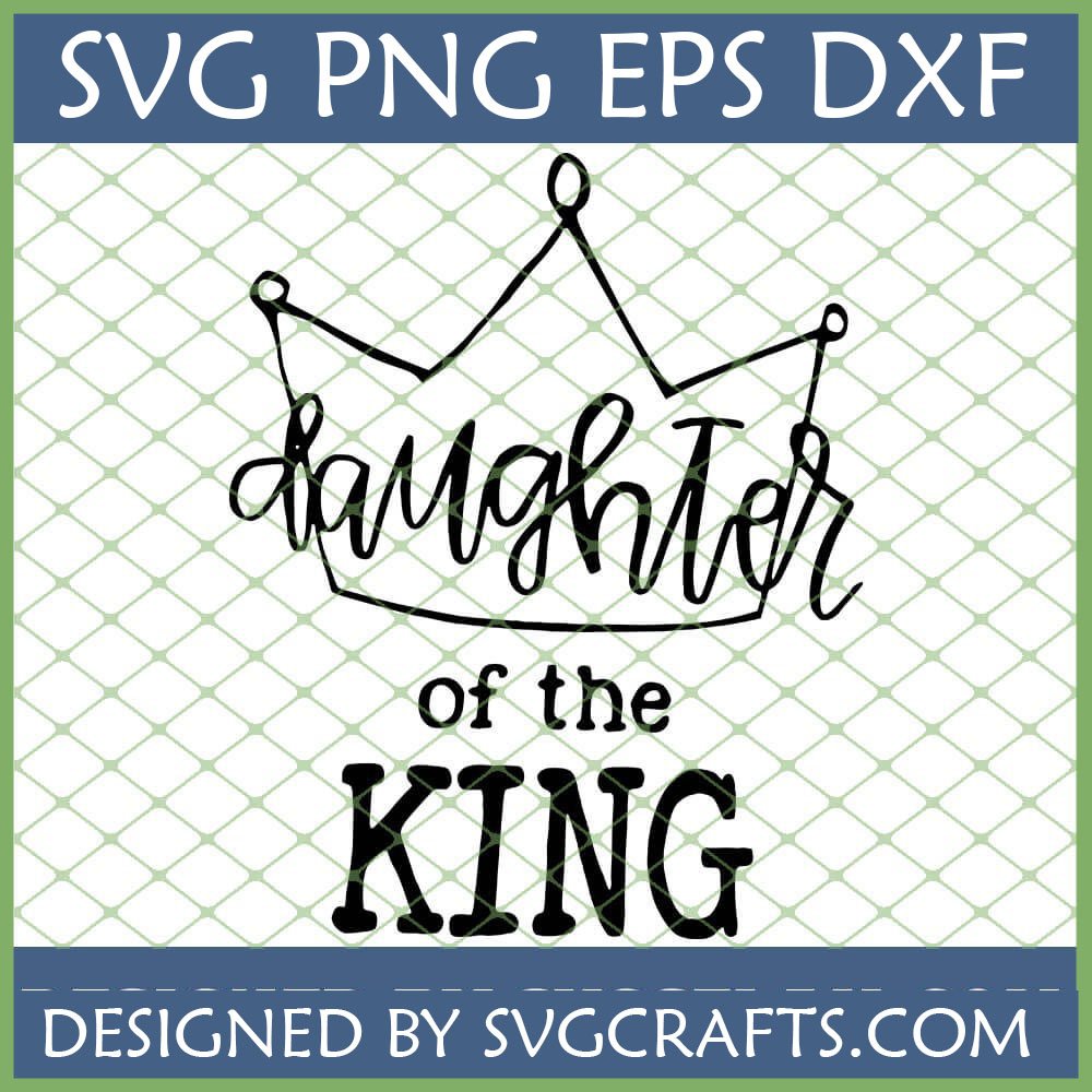 Daughter of the King SVG file with a crown icon, perfect for Christian women's crafts and apparel.