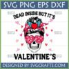 Dead Inside But It's Valentine's SVG with Skull in Heart Sunglasses
