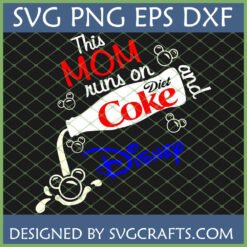 Diet Coke Disney Mom SVG design with a bottle pouring into Mickey Mouse ears, perfect for Cricut and sublimation crafting.