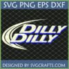 Dilly Dilly SVG cut file for Cricut and Silhouette, featuring bold blue text with a white outline and cream shadow on a dark background.