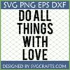 Do All Things With Love SVG design for Cricut and sublimation on a white background with a light green grid pattern, featuring bold black text.