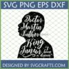 Martin Luther King Jr SVG silhouette with 'Doctor Martin Luther King Junior' and 'I have a dream' text inside, optimized for Cricut and Black History Month.