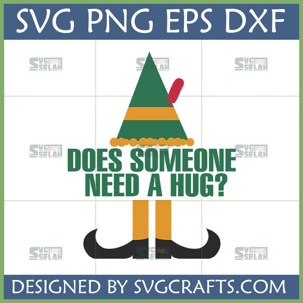 Funny Elf Hug SVG design featuring an elf hat, legs, and the quote 'Does Someone Need a Hug?'