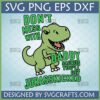 Funny Daddy Saurus SVG Jurasskicked design featuring a green T-Rex with 'Don't Mess With Daddy Saurus You'll Get Jurasskicked' text, ideal for Father's Day gifts.