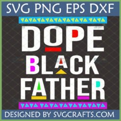 Dope Black Father SVG PNG EPS DXF digital design by SVGCrafts with colorful geometric accents