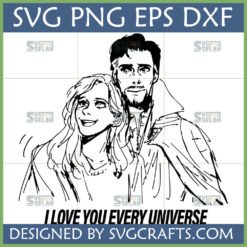 Doctor Strange and Christine Palmer line art SVG with 'I Love You Every Universe' quote for Cricut crafts