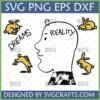 Dreams vs Reality SVG design with human head profile, text, and whimsical rabbits for crafting