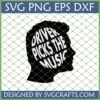 Driver Picks The Music SVG file for Cricut, featuring a man's head silhouette with bold text for funny car enthusiast T-shirts and decals.