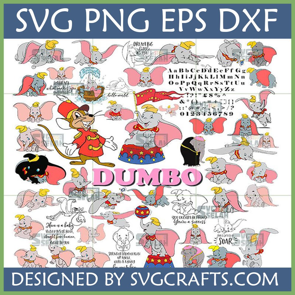 Dumbo SVG PNG EPS DXF Bundle with Timothy Q. Mouse and inspirational quotes for Cricut and sublimation