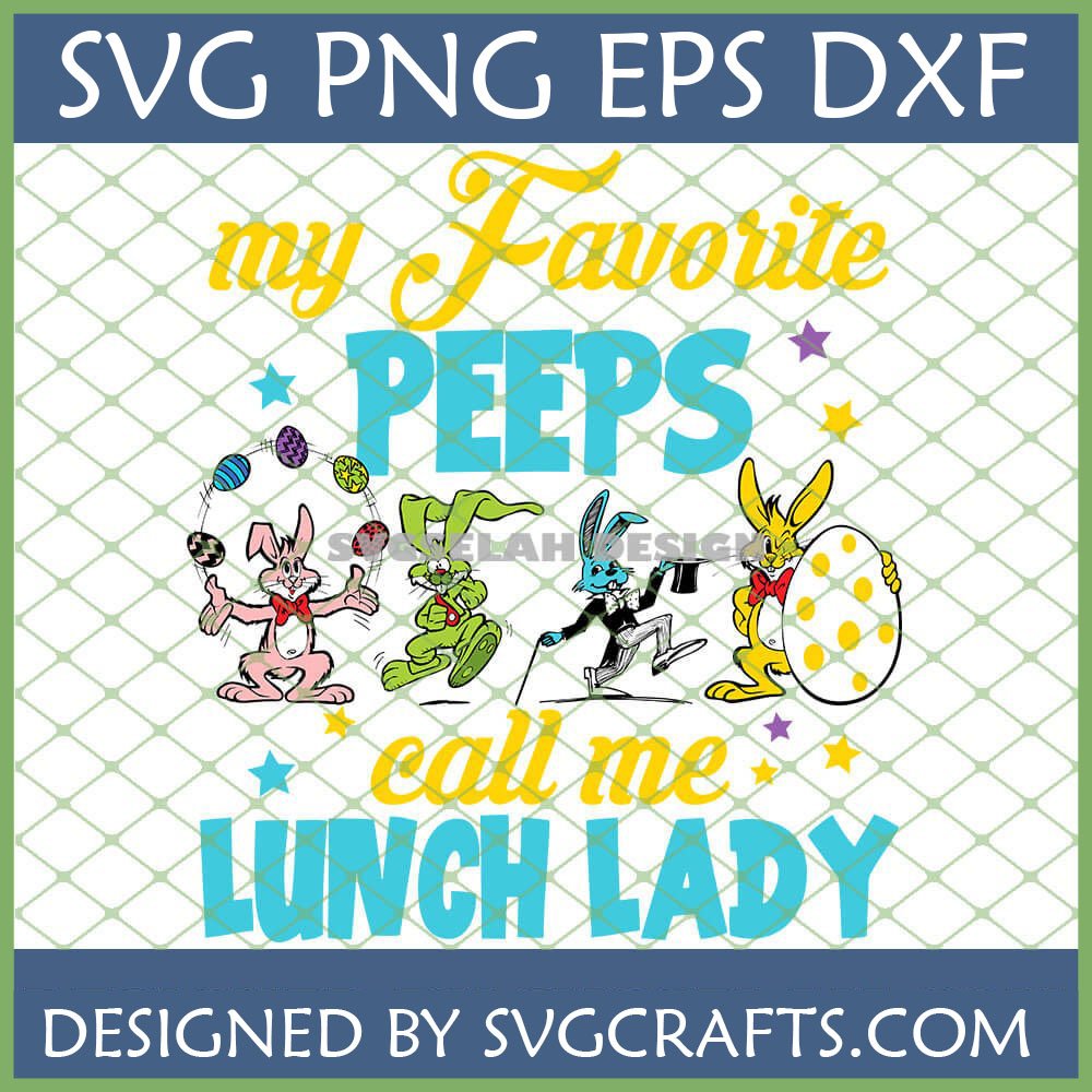My Favorite Peeps Call Me Lunch Lady SVG digital design with retro Easter bunnies juggling eggs and holding a large polka-dotted egg, perfect for Cricut and sublimation.