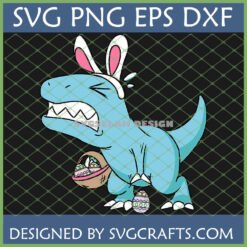 Funny T-Rex Dinosaur wearing pink bunny ears and holding an Easter egg basket, with text SVG PNG EPS DXF