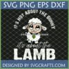 Cute It's About The Lamb SVG Christian Easter design for Cricut and sublimation