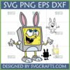 Funny Spongebob Easter Bunny SVG for Cricut and Sublimation Projects