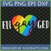 Engaged Gay SVG design with a rainbow heart, showing "EN GAY GED" text for LGBTQ+ engagement celebrations.
