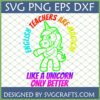English Teacher Unicorn SVG for digital crafting, showing a whimsical unicorn outline and text 'English Teachers Are Magical Like A Unicorn Only Better'.