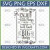 Enjoy The Little Things SVG with whimsical floral frame for Cricut and Silhouette projects