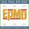 EPMD Distressed SVG PNG DXF Hip Hop Design for T-Shirts and Cricut