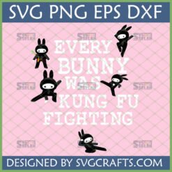 Every Bunny Was Kung Fu Fighting SVG, featuring black ninja bunnies in various martial arts poses with a carrot nunchaku, for Cricut and Silhouette projects.