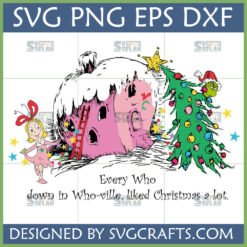 Grinch Who-ville Christmas SVG featuring Cindy Lou Who and Whoville house