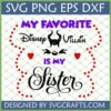 My Favorite Disney Villain Is My Sister SVG design featuring Maleficent horns and Disney font, perfect for Cricut projects.