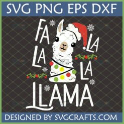 Fa La La Llama Christmas SVG design featuring a cute llama with a Santa hat and Christmas lights, surrounded by 