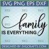 Family Is Everything SVG digital design for Cricut and Silhouette machines, perfect for custom shirts, mugs, and home decor crafts.