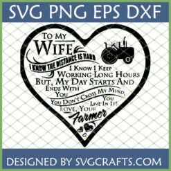 Heart-shaped 'To My Wife Love Your Farmer' SVG PNG DXF EPS digital design with a tractor silhouette, perfect for Cricut and sublimation crafts.