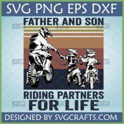 Father and two sons on motocross bikes, holding hands, with 'Riding Partners For Life' text Father Son Motocross SVG