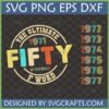 Vintage 1971 Fifty F Word SVG digital design for 50th birthday gifts