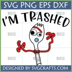 Funny Forky I'm Trashed SVG PNG DXF EPS digital file for Cricut and sublimation